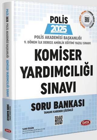 Polis Akademisi Başkanlığı 9. Dönem İlk Derece Amirlik Eğitimi Komiser Yardımcılığı Yazılı Sınavı Soru - 1