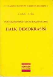 Politik Bir Örgütlenme Biçimi Olarak Halk Demokrasisi - 1