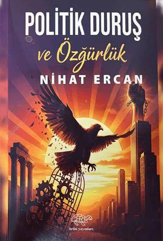 Politik Duruş ve Özgürlük - 1