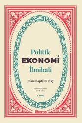 Politik Ekonomi İlmihali - Liberus Yayınları