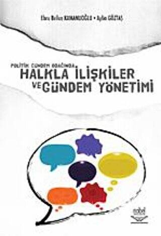 Politik Gündem Odağında Halkla İlişkiler ve Gündem Yönetimi - 1