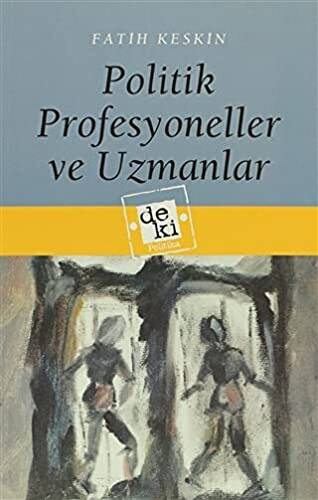 Politik Profesyoneller ve Uzmanlar - 1