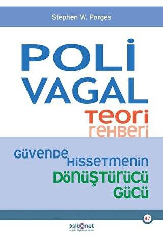 Polivagal Teori Rehberi - Güvende Hissetmenin Dönüştürücü Gücü - 1