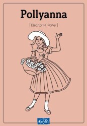 Pollyanna - Parıltı Yayınları