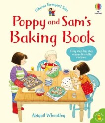 Poppy and Sam`s Baking Book - Usborne