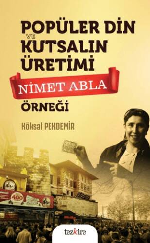 Popüler Din ve Kutsalın Üretimi - 1