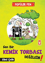 Popüler Fen - Sen Bir Kemik Torbası Değilsin! - 1