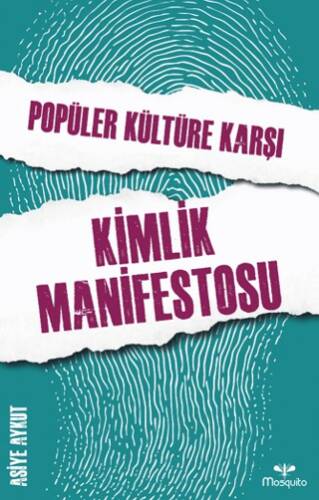 Popüler Kültüre Karşı Kimlik Manifestosu - 1