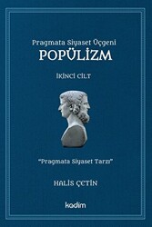 Popülizm - İkinci Cilt - Kadim Yayınları