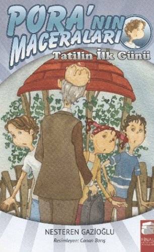 Pora’nın Maceraları - Tatilin İlk Günü - 1