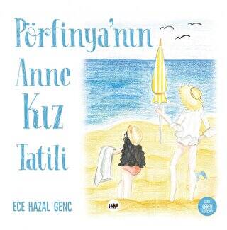 Pörfinya`nın Anne Kız Tatili - 1