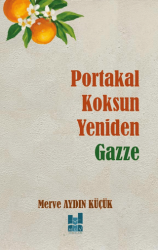 Portakal Koksun Yeniden Gazze - Mgv Yayınları