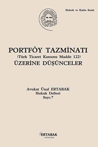 Portföy Tazminatı Üzerine Düşünceler - 1