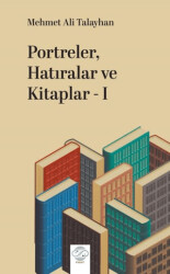 Portreler, Hatıralar ve Kitaplar - 1 - Post Yayınevi