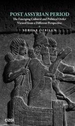 Post Assyrian Period - Çizgi Kitabevi Yayınları
