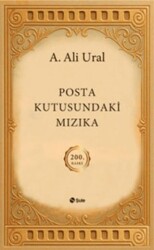 Posta Kutusundaki Mızıka 200. Özel Baskı - Şule Yayınları