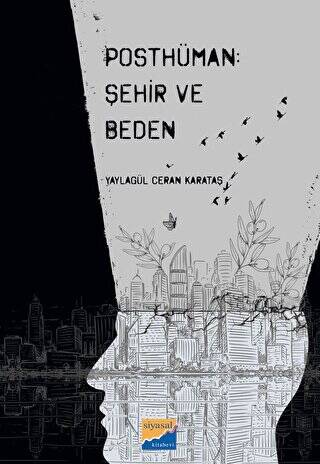 Posthüman - Şehir ve Beden - 1