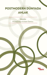 Postmodern Dünyada Ahlak - Dem Yayınları