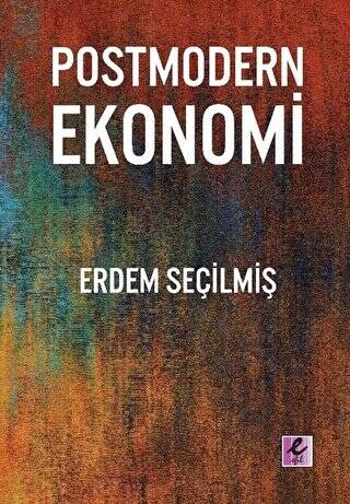 Postmodern Ekonomi - 1