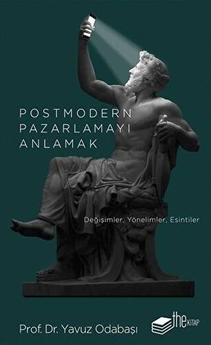 Postmodern Pazarlamayı Anlamak - 1