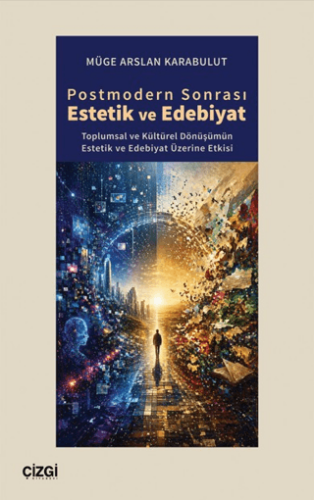 Postmodern Sonrası Estetik ve Edebiyat - 1