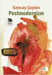 Postmodernizm - İmge Kitabevi Yayınları