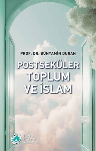 Postseküler Toplum ve İslam - 1