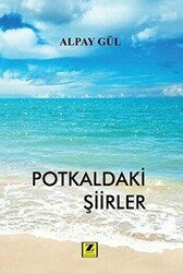 Potkaldaki Şiirler - 1