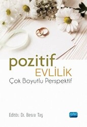 Pozitif Evlilik - Çok Boyutlu Perspektif - 1