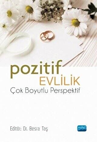 Pozitif Evlilik - Çok Boyutlu Perspektif - 1