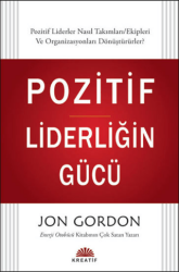 Pozitif Liderliğin Gücü - Kreatif Yayınları