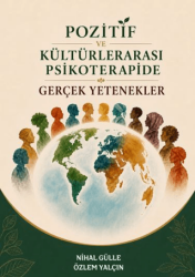 Pozitif ve Kültürlerarası Psikoterapide Gerçek Yetenekler - Rove Yayınevi