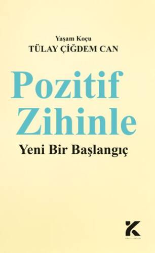 Pozitif Zihinle Yeni Bir Başlangıç - 1