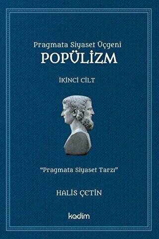 Pragmata Siyaset Üçgeni Popülizm - İkinci Cilt Kitap - 1