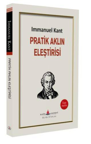 Pratik Aklın Eleştirisi - 1