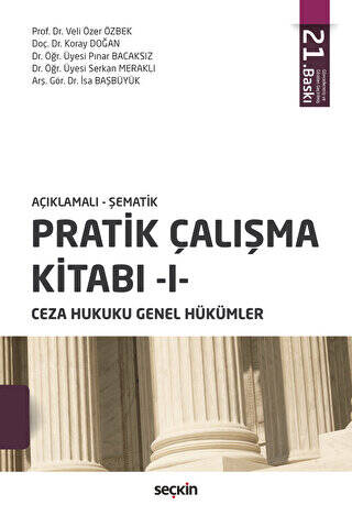 Pratik Çalışma Kitabı - 1, Ceza Hukuku Genel Hükümler - 1