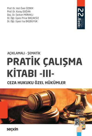 Pratik Çalışma Kitabı - III - Ceza Hukuku Özel Hükümler - 1