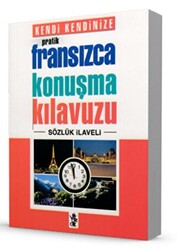 Pratik Fransızca Konuşma Kılavuzu - Sözlük İlaveli - 1