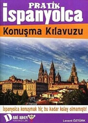 Pratik İspanyolca Konuşma Kılavuzu - 1