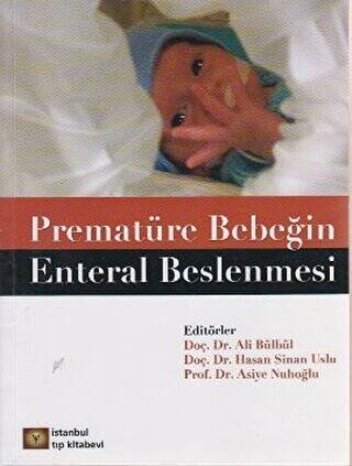 Prematüre Bebeğin Enteral Beslenmesi - 1