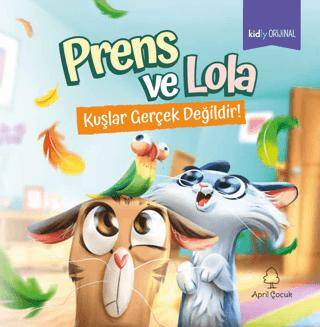 Prens ve Lola - Kuşlar Gerçek Değildir! - 1