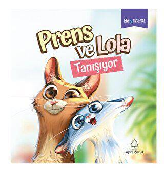 Prens ve Lola Tanışıyor - 1