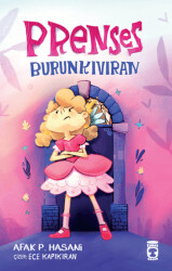 Prenses Burunkıvıran - Timaş Çocuk