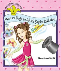 Prenses Doğa ve Sihirli Şapka Dükkanı - 1