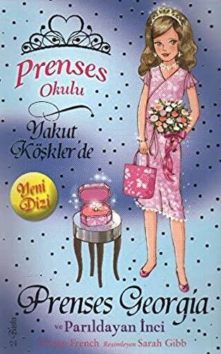 Prenses Okulu 15: Prenses Georgia ve Parıldayan İnci - 1