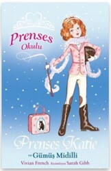 Prenses Okulu 2: Prenses Katie ve Gümüş Midilli - 1