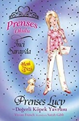 Prenses Okulu 21: Prenses Lucy ve Değerli Köpek Yavrusu - Doğan Çocuk