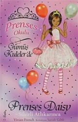 Prenses Okulu 9: Prenses Daisy ve Sihirli Atlı Karınca - Doğan Çocuk