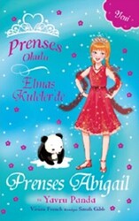 Prenses Okulu - Elmas Kuleler`de Prenses Abigail ve Yavru Panda - Doğan Çocuk