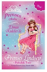 Prenses Okulu - Elmas Kuleler`de Prenses Lindsey ve Pofuduk Fare - 1